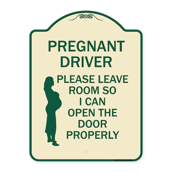 Signmission Pregnant Driver Please Leave Room So I Can Open Door Properly Alum Sign, 24" x 18", TG-1824-23275 A-DES-TG-1824-23275 - main